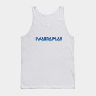 I Wanna play Arcade Sega Blue Tank Top